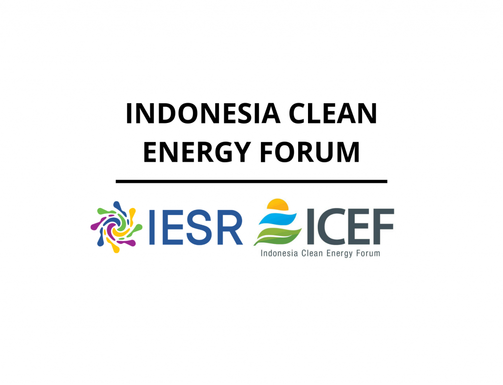 Indonesia Clean Energy Forum (ICEF) Indonesia Clean Energy Forum (ICEF)