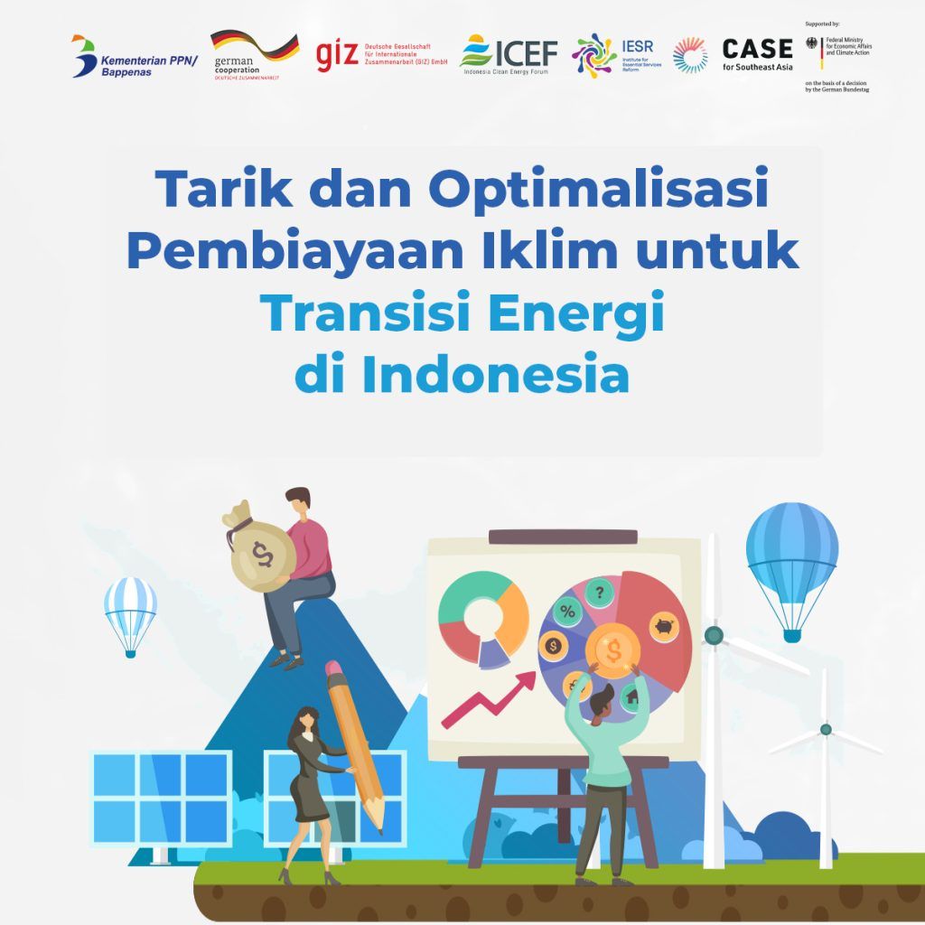 Tarik Dan Optimalisasi Pembiayaan Iklim Untuk Transisi Energi Di